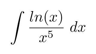 Integral of lnxx5 by parts [upl. by Chemush682]