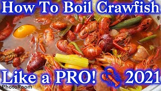 How To Boil Louisiana Crawfish Like A PRO Complete Recipe 2021 🦀 🦐🔥 [upl. by Tare]