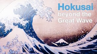 Hokusai beyond the Great Wave [upl. by Leela]