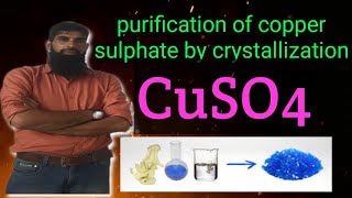 purification of copper sulphate by crystallization class 11th practicals [upl. by Osi]