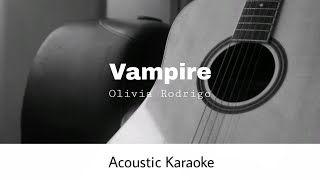 Olivia Rodrigo  Vampire Acoustic Karaoke [upl. by Nylear82]