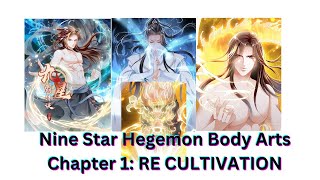 Nine Star Hegemon Body Arts Chapter 1 RE CULTIVATION mangaexplainenglish english novel [upl. by Fattal]