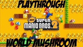 New Super Mario Bros 2 Playthrough Part 7  World Mushroom [upl. by Grey]