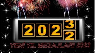 EN GÜZEL YENİ YIL MESAJLARI 2023🎆EN YENİ YENİ YIL MESAJLARI 🎇RESİMLİ YENİ YIL MESAJLARI🎇YILBAŞI [upl. by Assital]