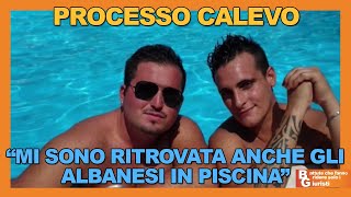 Processo Calevo quotMi sono ritrovata anche gli albanesi in piscinaquot [upl. by Aynwad]