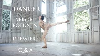 Dancer Sergei Polunin QampA after premier in Los Angeles [upl. by Nomahs]