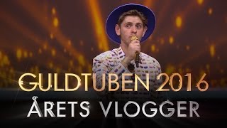 Årets Vlogger  Guldtuben 2016 [upl. by Florella]