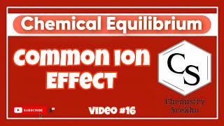 11 Ch 6  Equilibrium 16  Common Ion Effect 11thchemistry [upl. by Divadnahtanoj]