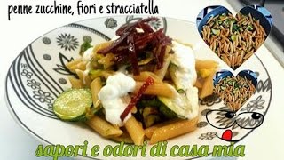 PASTA CON ZUCCHINE FIORI DI ZUCCA E STRACCIATELLA [upl. by Aubigny]