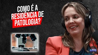 COMO SE DIVIDE A RESIDÊNCIA DE PATOLOGIA  Conversa de Plantão [upl. by Paza]