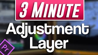 How to Use Adjustment Layers Tutorial  Premiere Pro [upl. by Fesuy]