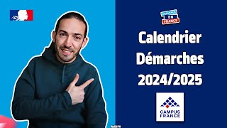 Calendrier démarches campus france 20242025 WalidPH [upl. by Aicetal912]