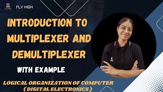 Introduction to Multiplexer and Demultiplexer  example  Digital electronics Combinational circuit [upl. by Kier]