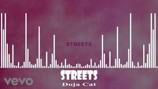 Doja Cat  Streets [upl. by Sorensen50]