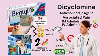 Dicyclomine  Bentyl [upl. by Sillek]