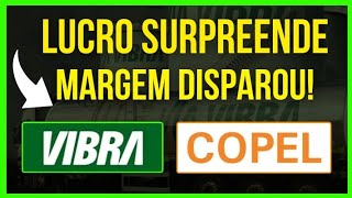 VIBRA LUCRO DISPAROU 500 COPEL RESULTADOS SÓLIDOS bolsadevalores investir vbbr3 cple3 cple6 [upl. by Aihsemat]