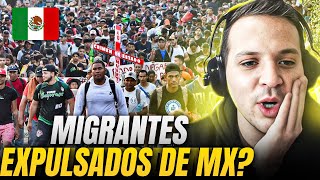 EXPULSIÓN DE MIGRANTES MEXICO TOMANDO MEDIDAS en el ASUNTO 🇲🇽 [upl. by Cameron212]