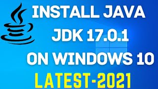 Install JDK 1701 amp Run First Program  How to Install Java JDK 17 on Windows 10 [upl. by Asante]