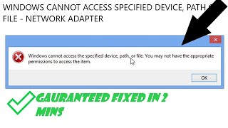 Fix Windows cannot access the specified device path or file  appropriate permission  Network NIC [upl. by Sal]