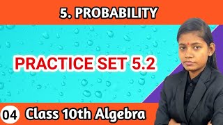 10th class math part 1 chapter 5 probability practice set 52 algebra lecture 4 maharashtra board [upl. by Hittel]