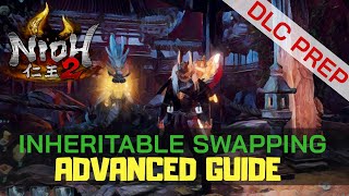 Nioh 2 Inheritable Guide  Advanced Guide for Orange amp White Inheritables [upl. by Sukram]