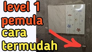 memasang keramik dinding kamar mandi dengan mudah [upl. by Reniti227]