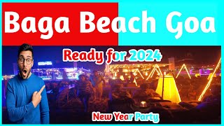 Baga Beach Goa is Ready for 2024  New Year Party  Baga Beach Goa  North Goa  Aryansh Dubey [upl. by Arzed]