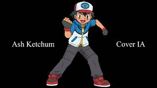 【Ash Ketchum】Alabama song【Cover IA】Inglés [upl. by Anbul]