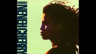 Neneh Cherry  Manchild No Raps 1989 [upl. by Karin]