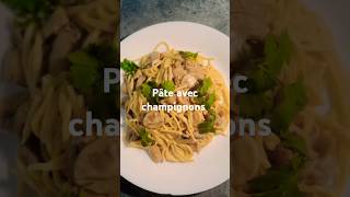 Pâte avec champignons shortsshortvideo recette food [upl. by Dnar]