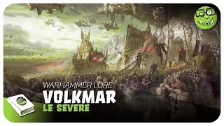 26  Lore Warhammer FR  Volkmar le Sévère [upl. by Droffilc]