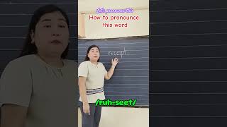 How to pronounce receipt pronunciation reading education [upl. by Nevil210]