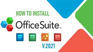 How to install OfficeSuite 2021 on Windows 11 [upl. by Gaylor]