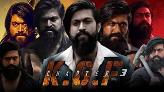 KGF Chapter 3 Full Movie In Hindi Dubbed  Yash Raveena Tandon Prashanth N  Review and Facts [upl. by Assek39]