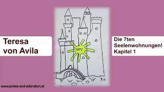 1420 Okt 2024  Impuls Teresa von Avila  Die Seelenburg 7te Wohnungen1 [upl. by Kragh155]