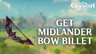 How to Get Midlander Bow Billet in Genshin Impact 2024  Genshin Impact Tutorial [upl. by Amairam]