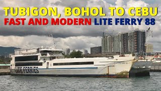 Tubigon Bohol to Cebu City Philippines  Lite Ferry 88 Barko Vlog  Mid Speed RORO Catamaran [upl. by Hippel706]