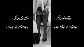 👠 n°81  Isabelle aux toilettes [upl. by Pillihpnhoj]