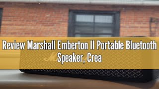 Review Marshall Emberton II Portable Bluetooth Speaker Cream [upl. by Tnilc]