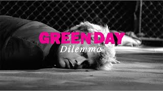 Green Day  Dilemma Official Music Video [upl. by Yves698]