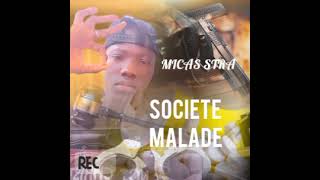 MICAS STRA  SOCIETE MALADE Audio Officiel [upl. by Veronike366]