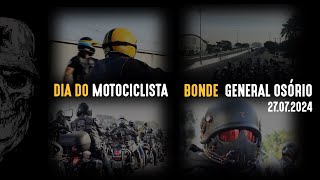 DIA DO MOTOCICLISTA  BONDE GENERAL OSÓRIO [upl. by Eleonore]