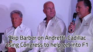 Skip Barber on AndrettiCadillac using Congress to help get into F1 [upl. by Shutz]