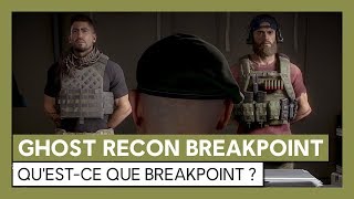 Ghost Recon Breakpoint  Questce que Breakpoint  Trailer de Gameplay OFFICIEL VOSTFR [upl. by Arretak557]