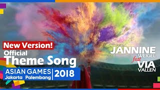 『FMV』 Meraih Bintang  Jannine Weigel x Via Vallen Official Theme Song Asian Games 2018 FMV MIX [upl. by Nednerb]