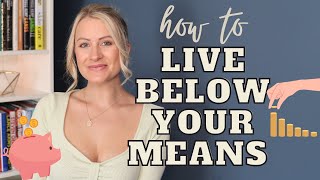 How To Live Below Your Means To Save Money amp Reduce Your Cost Of Living 2023 Practical Frugal Tips [upl. by Nodnahs]