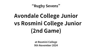 Sevens Avondale College Junior vs Rosmini College Junior 2nd Game [upl. by Levona]