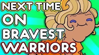 Next Time on Bravest Warriors  quotThe Parasox Pubquot Bravest Warriors Season 2 Ep 10 [upl. by Jem]