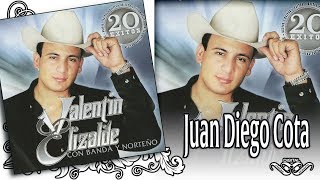 VALENTIN ELIZALDE Con Banda y Norteño JUAN DIEGO COTA  20 Éxitos [upl. by Atiloj645]