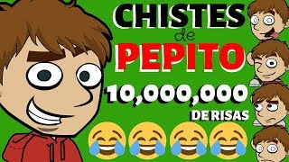 😝😂 Compilación de Chistes de Pepito 😝😂 [upl. by Karyn]